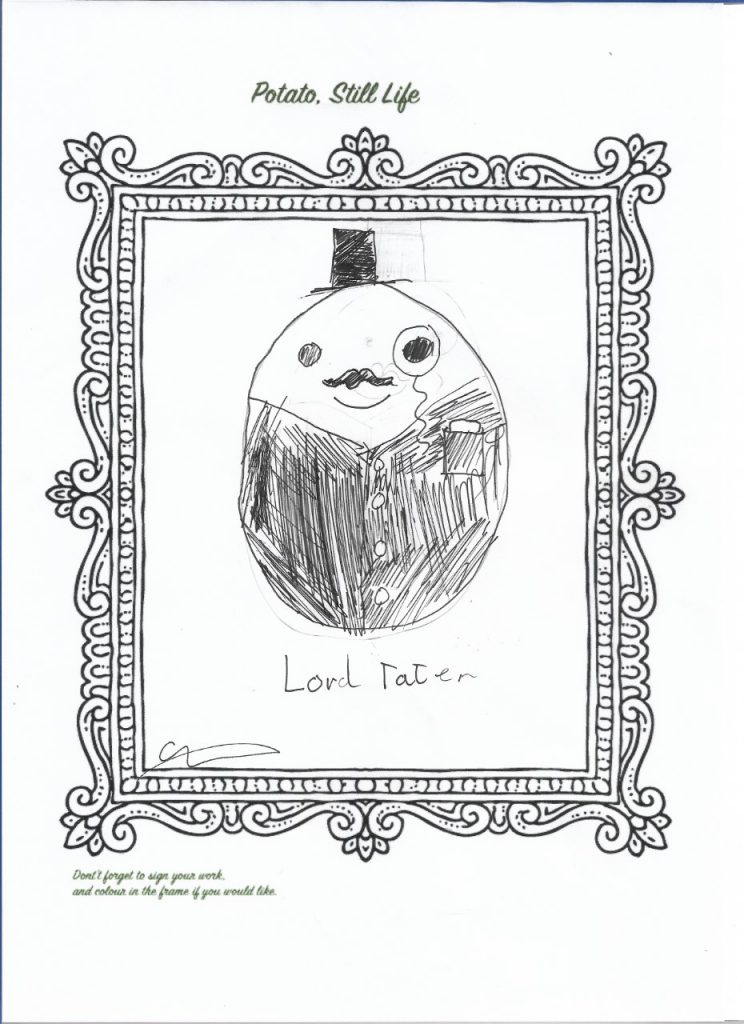 Child's drawing of a potato. The potato is wearing a tuxedo, top hat and monocle and the words "Lord Tater" are written underneath. The drawing is within an ornate frame. 