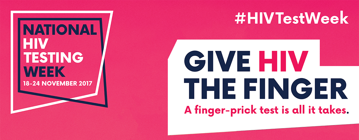 Give HIV The Finger – National HIV Testing Week 2017